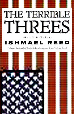 The Terrible Threes, Reed, Ishmael The Terrible Threes, Reed, Ishmael