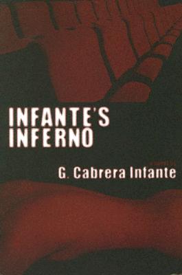 Infante's Inferno, Cabrera, G Infante's Inferno, Cabrera, G
