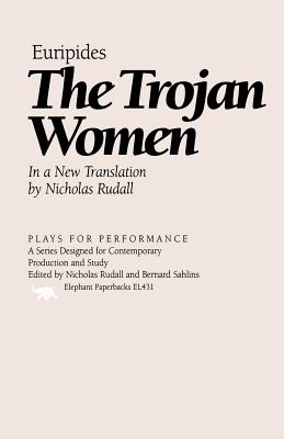 Image for The Trojan Women (Plays for Performance Series)