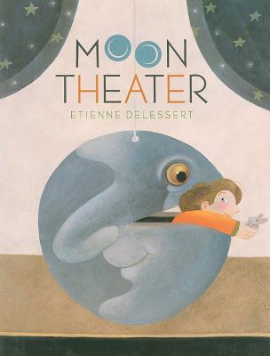 MOON THEATER, ETIENNE DELESSERT MOON THEATER, ETIENNE DELESSERT
