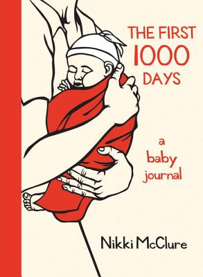 Image for The First 1000 Days: A Baby Journal