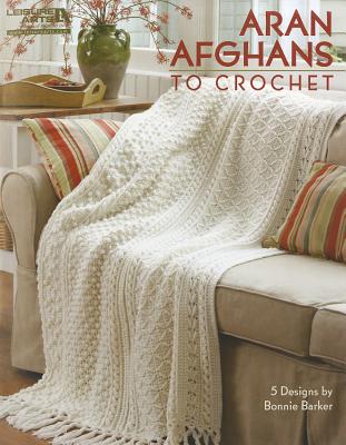 Image for Aran Afghans to Crochet (Leisure Arts #4948)