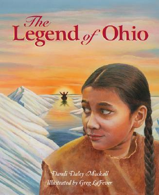 Legend of Ohio, Mackall, Dandi Daley Legend of Ohio, Mackall, Dandi Daley