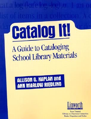 Image for Catalog It!: A Guide to Cataloging School Library Materials