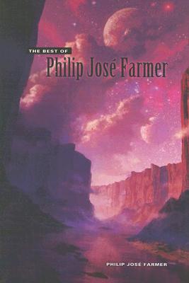 Image for The Best of Philip Jose Farmer