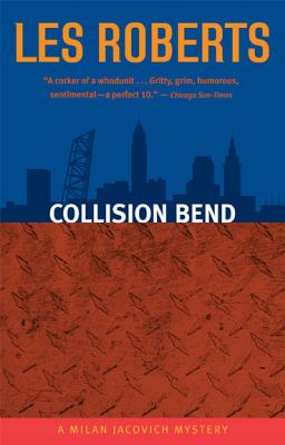 Image for Collision Bend: A Milan Jacovich Mystery