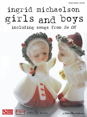 Image for Ingrid Michaelson: Girls And Boys (Piano/Vocal/Guitar)