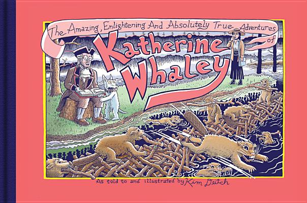 Image for The Amazing, Enlightening And Absolutely True Adventures of Katherine Whaley **SIGNED & Dated, 1st Ed/1st Printing + Photo**