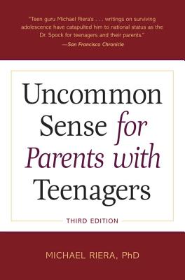Image for Uncommon Sense for Parents with Teenagers, Third Edition