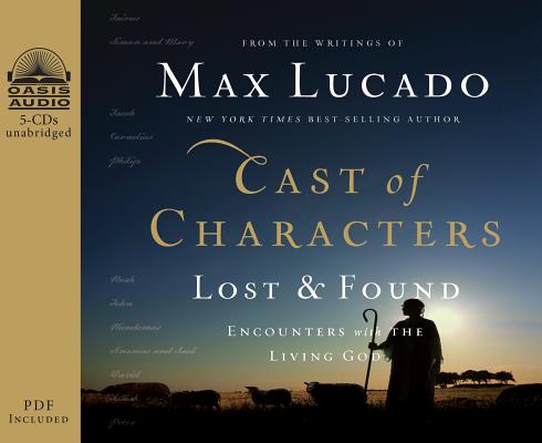 Image for Cast of Characters: Lost and Found: Encounters with the Living God