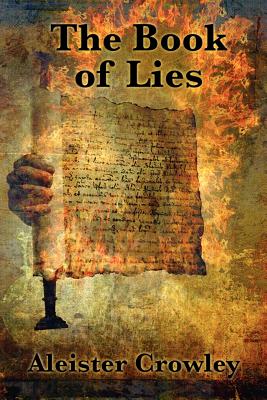 The Book of Lies, Crowley, Aleister The Book of Lies, Crowley, Aleister