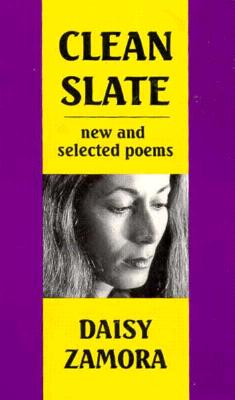Clean Slate: New & Selected Poems (English and Spanish Edition), Zamora, Daisy Clean Slate: New & Selected Poems (English and Spanish Edition), Zamora, Daisy