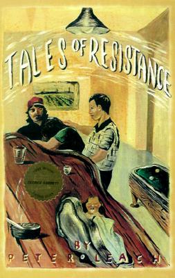 Tales of Resistance, Leach, Peter Tales of Resistance, Leach, Peter