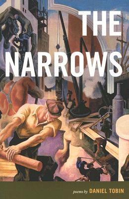 Narrows, DANIEL TOBIN Narrows, DANIEL TOBIN