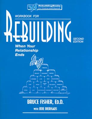 Image for Rebuilding Workbook: When Your Relationship Ends (Rebuilding Books)