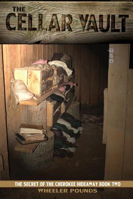 Image for The Cellar Vault: Mystery of the Cherokee Hideaway Trilogy