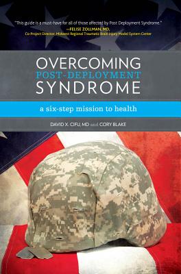 Image for Overcoming Post-Deployment Syndrome: A Six-Step Mission to Health