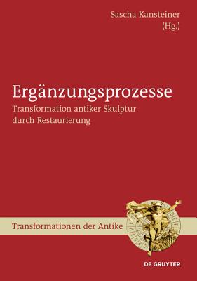Image for Erganzungsprozesse (Transformationen Der Antike) (German Edition)