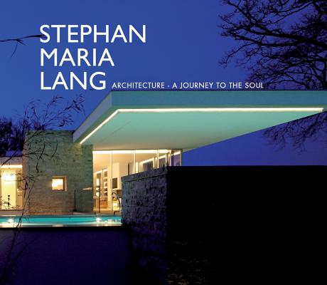 Image for Stephan Maria Lang: Architecture - A Journey to the Soul