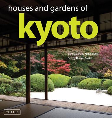 Image for Houses and Gardens of Kyoto