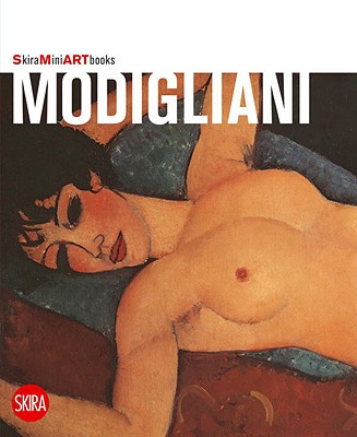 Modigliani (Skira Mini ART Books), Francesca Marini Modigliani (Skira Mini ART Books), Francesca Marini