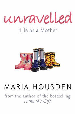 Unravelled: Life as a Mother