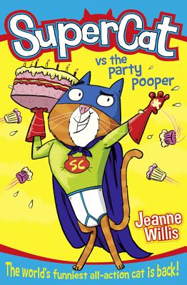 Supercat vs The Party Pooper (Book 2)