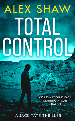 HQ Digital Total Control (A Jack Tate SAS Thriller).