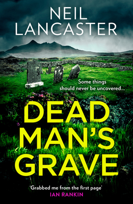 Dead Mans Grave (DS Max Craigie Scottish Crime Thrillers) (Book 1)