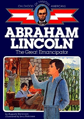 Abraham Lincoln The Great Emancipator