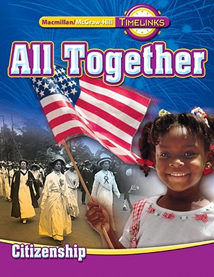 TimeLinks: First Grade, All Together-Unit 5 Government Student Edition (OLDER ELEMENTARY SOCIAL STUDIES)