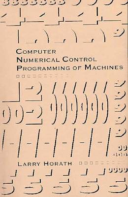 Computer Numerical Control Programming of Machines
