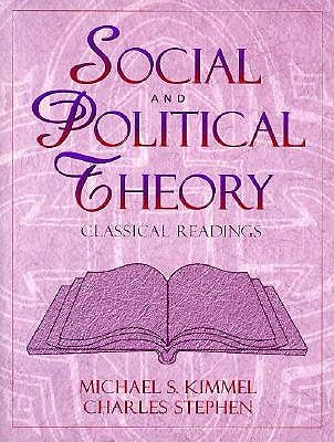 Social and Political Theory: Classical Readings