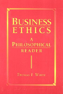 Image for Business Ethics: A Philosophical Reader