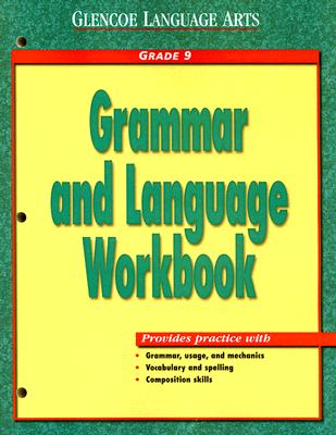Glencoe Language Arts Grammar And Language Workbook Grade 9