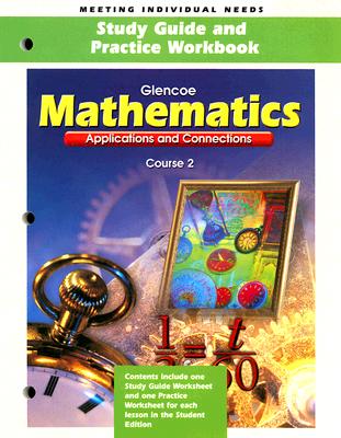 Mathematics: Applications and Connections, Course 2 Study Guide and Practice book