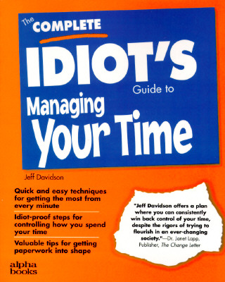 Image for The Complete Idiot's Guide to Managing Your Time The Complete Idiot's Guide to Managing Your Time