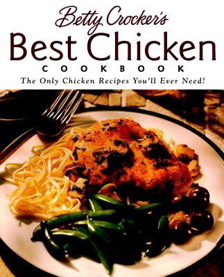 Image for Betty Crocker's Best Chicken Cookbook (Betty Crocker Cooking)