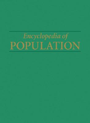 Encyclopedia of Population: 2 Volume set