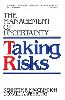 Image for Taking Risks: The Management of Uncertainty