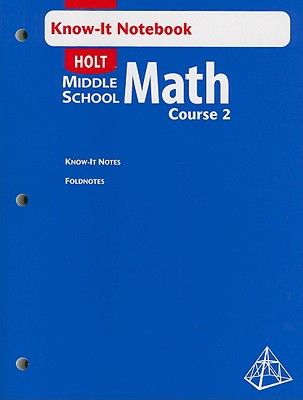 Holt Middle School Math: Course 2 - Know-It Notebook