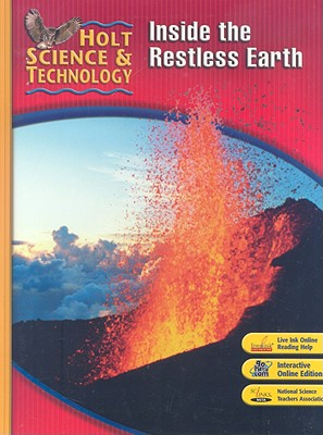 Holt Science & Technology: Inside the Restless Earth, Short Course F