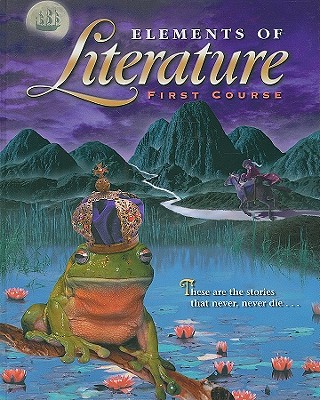 Elements of Literature: First Course (Holt Elements of Literature)