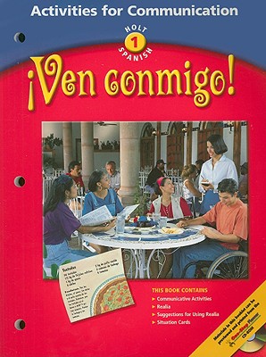 Activities for Communication, Level 1: Holt Spanish- Ven Conmigo!