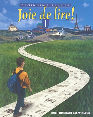 Holt Allez, viens!: Beginner Reader Joie de Lire Level 1 (Joie de Lire! Beginning Reader)