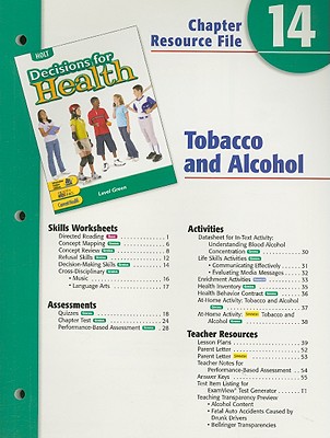 Holt Decisions for Health Chapter 14 Resource File: Tobacco and Alcohol