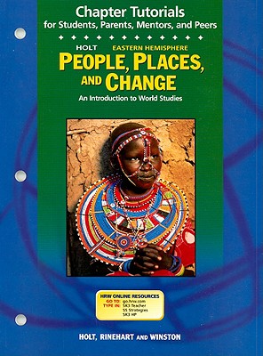 Holt Eastern Hemisphere People, Places, and Change Chapter Tutorials: An Introduction to World Studies