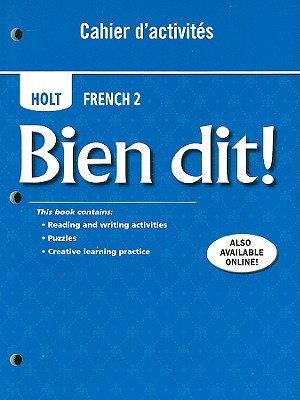 Bien dit!: Cahier d'activities Student Edition Level 2