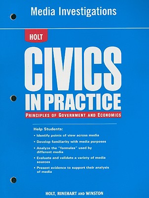 Civics in Practice: Principles of Government and Economics: Media Investigations