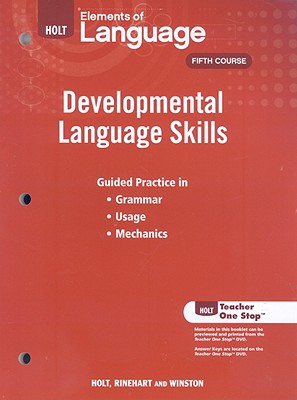 Holt Elements of Language: Developmental Language Skills: Fifth Course